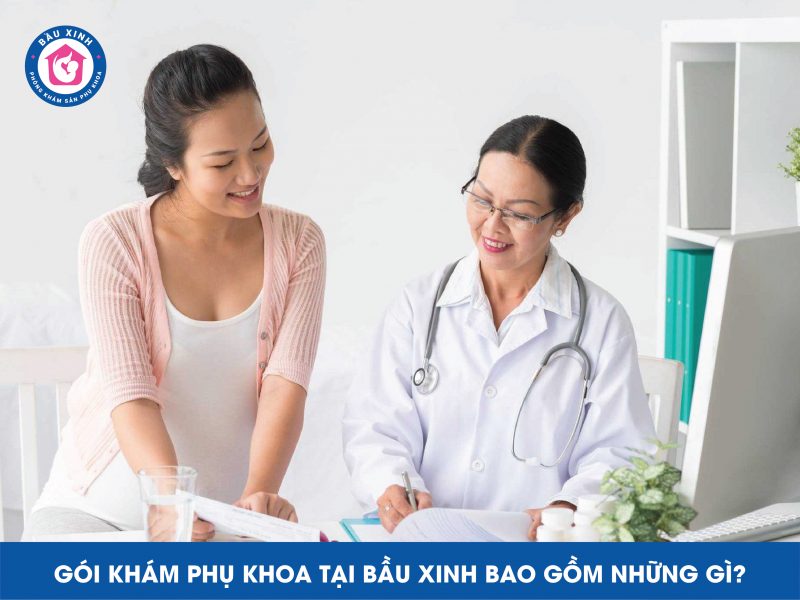 Gói khám phụ khoa tại Bầu Xinh bao gồm những gì?